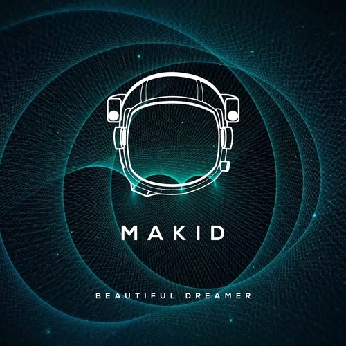MAKID - Beautiful Dreamer [TA0058]